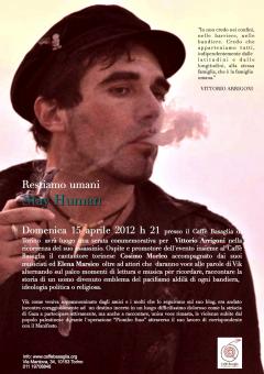 Restiamo Umani - Ad un anno dalla scomparsa di Vittorio Arrigoni