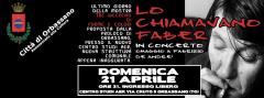 Lo chiamavano Faber: Omaggio a Fabrizio De Andrè