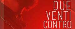 DUE VENTI CONTRO - live alle Officine Corsare