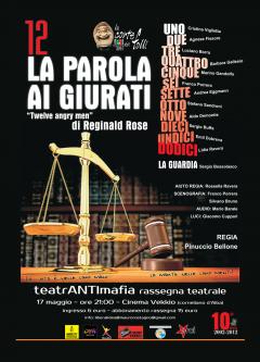 Rassegna teatrale teatrANTImafia: 12 persone arrabbiate di Reginald Rose - Libera - Circolo ARCI Cinema Vekkio