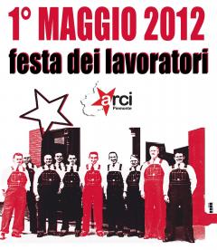 PRIMO MAGGIO festa dei lavoratori