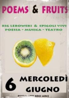Poems & Fruit :: W\ Marco Spotti  e Tommaso Caccia @Big Lebowsky