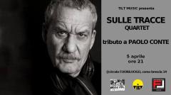 Fuori_TiLT@Sulle Tracce Quartet - Tributo a PAOLO CONTE