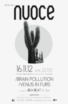 Presentazione “Educazione elettronica” e tentar non...  “Nuoce" : Brain Pollution + Venus in furs live alle Officine Corsare