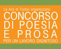 “Per un lavoro dignitoso” - Iª edizione del Concorso di Poesia e Prosa