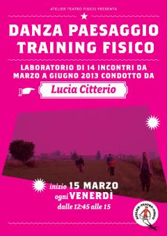 Laboratorio di Danza Paesaggio Training Fisico con Lucia Citterio all'Atelier di Teatro Fisico