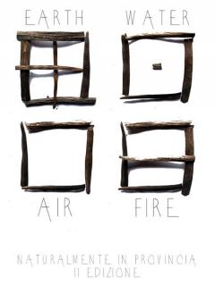Naturalmente in Provincia - II edizione "Aria_Acqua_Terra_Fuoco"