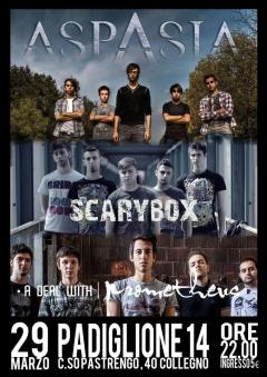Aspasia + Scarybox + High Hopes (UK) + A Deal With Prometheus live @ Padiglione 14 // Ven 29 Marzo