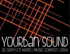 YOURban SOUND - se soffi c'è vento | Music Contest | 2014