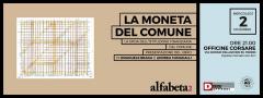 Presentazione del libro "LA MONETA DEL COMUNE" alle Officine Corsare