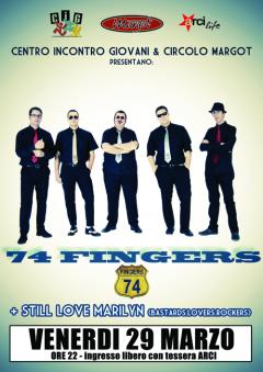 74 Fingers + Still Love Marilyn Live al Margot