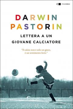 Darwin Pastorin "Lettera a un giovane calciatore" al B-locale