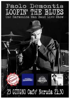 Paolo Demontis | LOOPIN’ THE BLUES One Harmonica Man Band live show