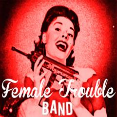 FEMALE TROUBLE BAND + MOTORCITY BREAKDOWN dj set allo United Club