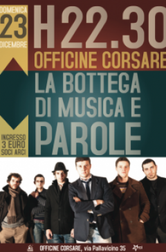 La bottega di musica e parole live alle Officine Corsare
