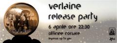 Verlaine  – release party alle Officine Corsare