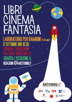 MovingTFF - LIBRI, CINEMA E FANTASIA (Laboratorio per bambini)
