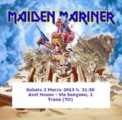 Maiden Mariner in Concerto (tribute band Iron Maiden) // Sab 2 Marzo // Axel House