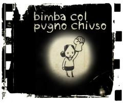 Proiezione de  "Bimba con il pugno chiuso" al CAP