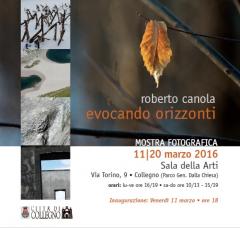 "evocando orizzonti" - mostra fotografica di Roberto Canola