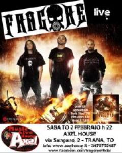 Fragore Live!// Axel House// Sabato 2 FEB