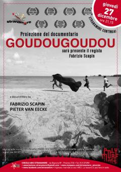 proiezione del documentario GOUDOU GOUDOU - presente il regista