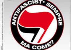Antifascisti sempre, ma come?