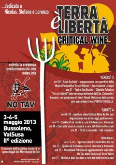 Terra è Libertà/Critical Wine Valsusa || 3-5 maggio 2013, Bussoleno