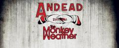 ANDEAD + MONKEY WEATHER