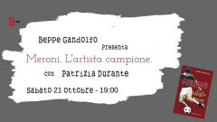 Beppe Gandolfo - "Meroni. L'artista campione"
