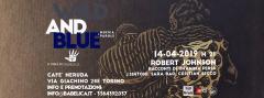 Wild and Blue • Robert Johnson