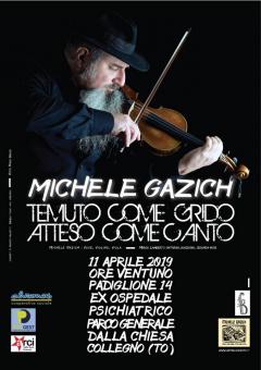 "Temuto come grido, atteso come canto" - Michele Gazich in concerto