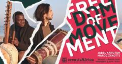 Jabel Kanuteh & Marco Zanotti: Freedom of Movement