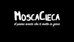 MoscaCieca // Quarto Appuntamento //