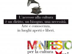 "PIU' CULTURA +DEMOCRAZIA" #ManifestoCultura (foto)