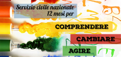 Servizio Civile Nazionale - Bando 2017 - Comprendere, Cambiare, Agire