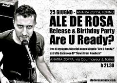 Ale De Rosa live "ARE U Ready?" Party@Anatra Zoppa, Torino