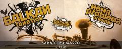 Balkan Fanatics! Nema Problema Orkestar + Babuzi Soundsystem