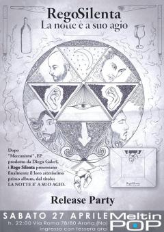  Rego Silenta: LA NOTTE E' A SUO AGIO  RELEASE PARTY