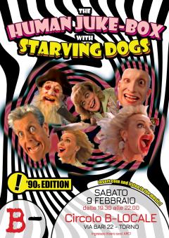 The human juke-box with Starving Dogs