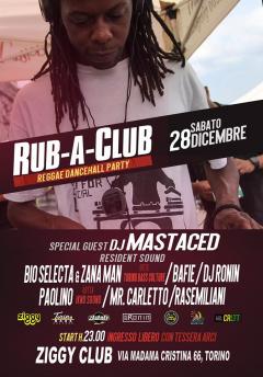 Rub-A-Club Party at Ziggy Club // Guest: Cedric Mastaced