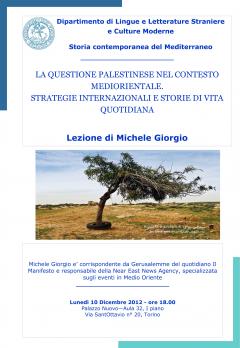 Lezione di Michele Giorgio: La questione palestinese nel contesto mediorientale. Strategie internazionali e storie di vita quotidiana