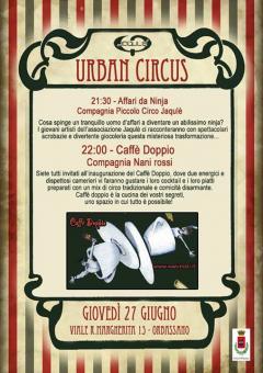 URBAN CIRCUS V: "Caffè Doppio" Compagnia Nani Rossi +Piccolo circo Jaqulè @Orbassano, 270613