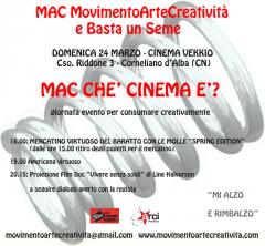 Mac chè Cinema è ? Giornata evento per consumare creativamente @ domenica 24 marzo Cinema Vekkio