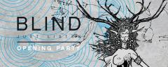 Blind, "ad occhi chiusi" + Dj set Just A Mood al Magazzino sul Po