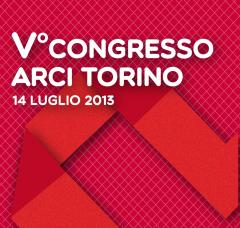 Concluso il V° Congresso Arci Torino