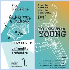 Folkestra & Folkoro: Stagione Artistica 2017/2018 - presentazione