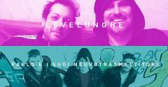 L E V E L U N G H E | Pablo e i suoi Neurotrasmettirori