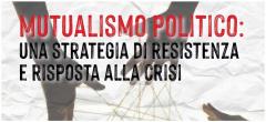 Mutualismo politico: una strategia di resistenza