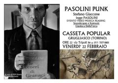 Pasolini Punk // Venerdì 22 Febbraio@Casseta Popular
